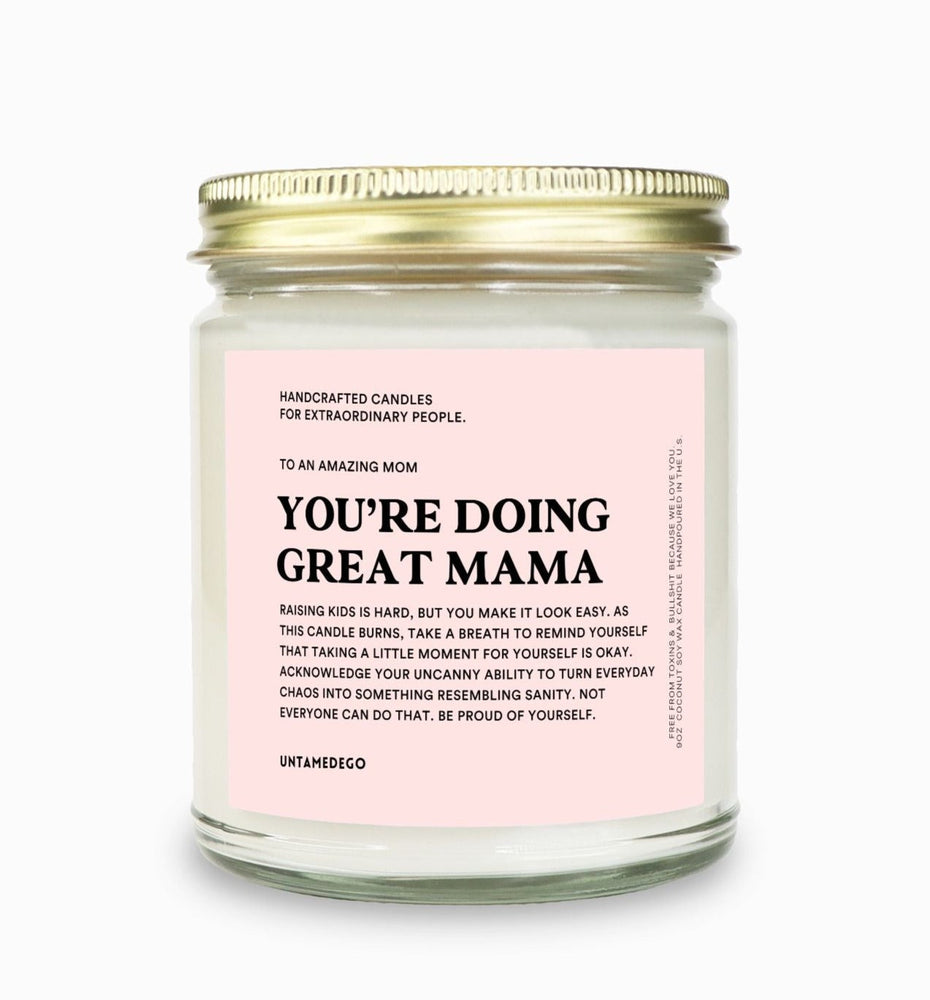 You're Doing Great Mama Message Candle (ONLINE ORDER ONLY)
