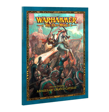 Warhammer The Old World Arcane Journal: Armies of Grand Cathay
