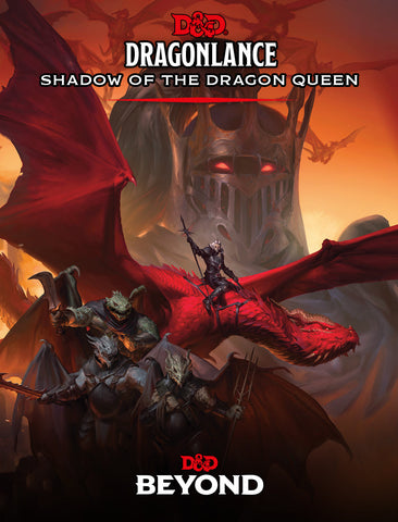 D&D: Dragonlance - Shadow of the Dragon Queen (ONLINE ORDER ONLY)