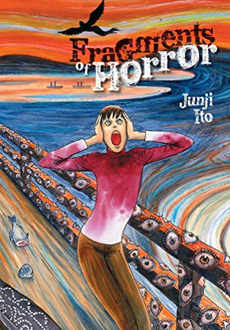 Fragments of Horror - Junji Ito Hardcover (ONLINE ORDER ONLY)