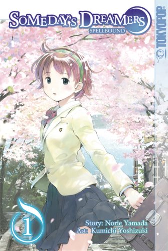 Someday's Dreamers Vol 1 Spellbound (ONLINE ORDER ONLY)