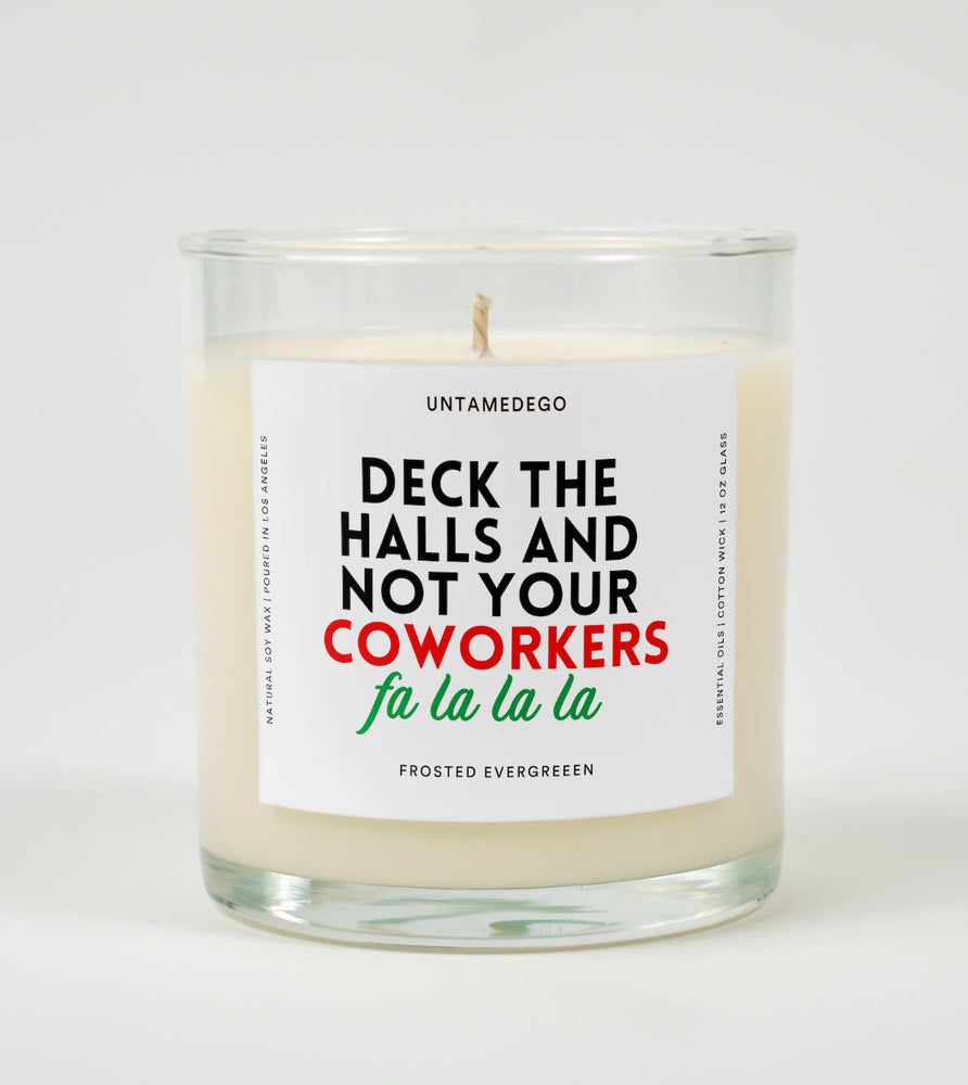Deck the Halls and Not Your Coworkers | Funny Christmas Candle (ONLINE ORDER ONLY)