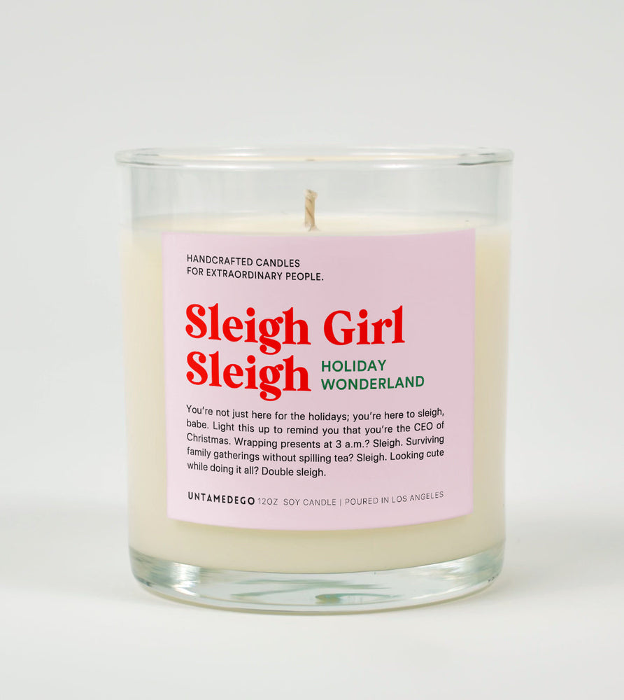 Sleigh Girl Sleigh | Funny Christmas Candle (ONLINE ORDER ONLY)