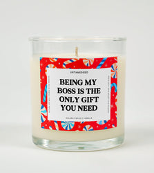 Being My Boss Is the Only Gift You Need | Funny Christmas Candle (ONLINE ORDER ONLY)