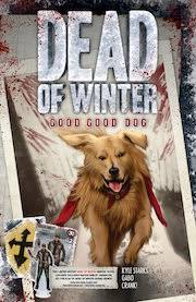 Dead of Winter: Good Good Dog Trade Paperback (ONLINE ORDER ONLY)