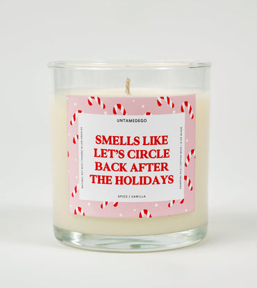 Smells Like Let’s Circle Back After the Holidays | Funny Christmas Candle (ONLINE ORDER ONLY)