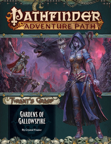 Pathfinder: Adventure Path - Tyrant's Grasp - Gardens of Gallowspire (4 of 6) (ONLINE ORDER ONLY)
