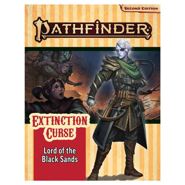 Pathfinder: 2nd Edition Adventure Path: Lord of the Black Sands: Extinction Curse (5 of 6) (ONLINE ORDER ONLY)