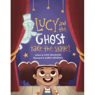 Lucy and the Ghost Take the Stage! - Paperback (ONLINE ORDER ONLY)