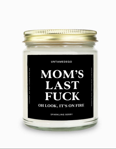 Mom's Last Fuck Gold Top Candle (ONLINE ORDER ONLY)