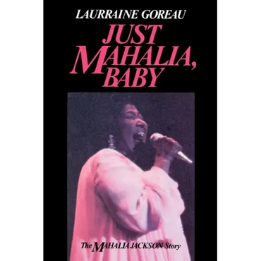 Just Mahalia, Baby - Paperback (ONLINE ORDER ONLY)