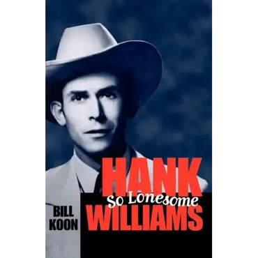 Hank Williams, So Lonesome - Paperback (ONLINE ORDER ONLY)
