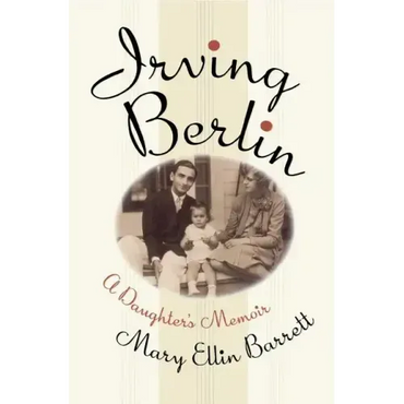 Irving Berlin: A Daughter's Memoir - Paperback (ONLINE ORDER ONLY)
