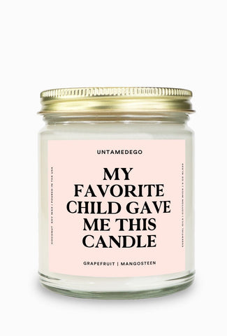 My Favorite Child Gave Me This Candle Gold Top Candle (ONLINE ORDER ONLY)