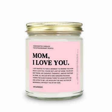 Mom I Love You Candle (ONLINE ORDER ONLY)