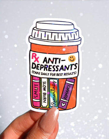 Anti-Depressants Sticker – Funny Bookish Holographic Vinyl Sticker (ONLINE ORDER ONLY)