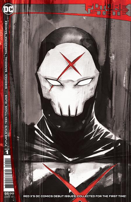 Future State Teen Titans Ruins #1 #2 Rafa Sandoval Red X (03/23/2021) Dc (ONLINE ORDER ONLY)