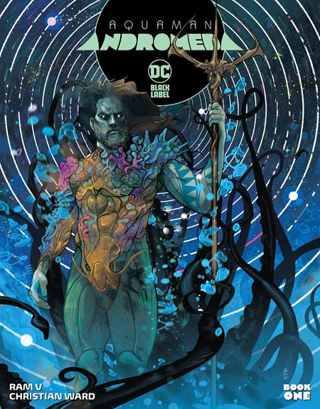 Aquaman Andromeda #1 A Christian Ward Ram V (06/07/2022) Dc (ONLINE ORDER ONLY)