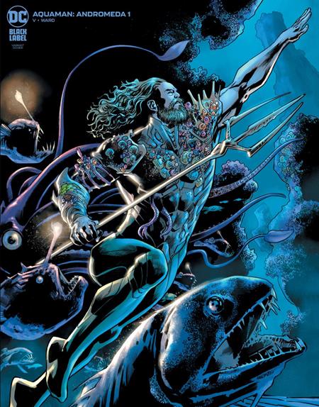 Aquaman Andromeda #1 B Bryan Hitch Variant. (06/07/2022) Dc (ONLINE ORDER ONLY)
