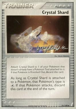 Crystal Shard (76/100) (Rambolt - Jeremy Scharff-Kim) [World Championships 2007] (Online Only)