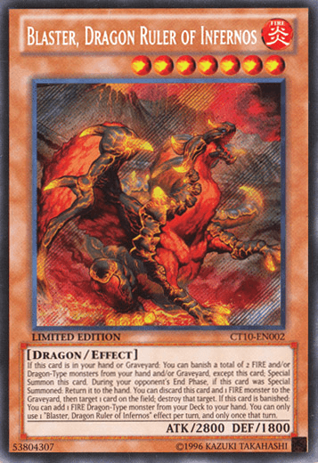 Blaster, Dragon Ruler of Infernos [CT10-EN002] Secret Rare (ONLINE ORDER ONLY)