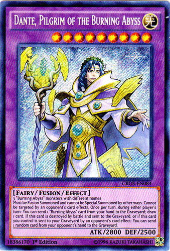 Dante, Pilgrim of the Burning Abyss [CROS-EN084] Secret Rare (ONLINE ORDER ONLY)