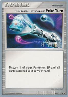 Team Galactic's Invention G-105 Poke Turn (118/127) (Crowned Tiger - Tsubasa Nakamura) [World Championships 2009] (Online Only)