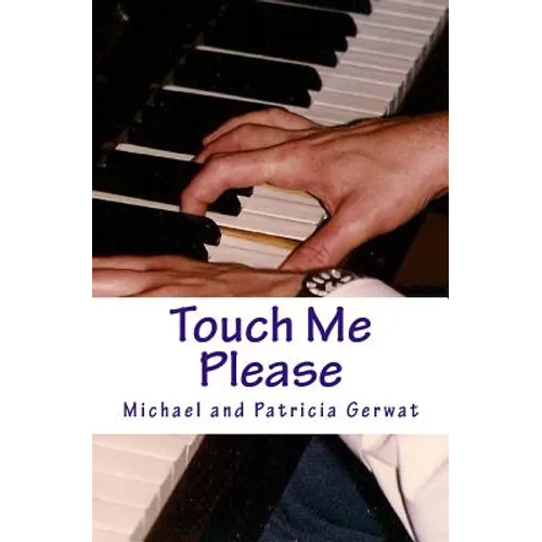 Touch Me Please - Paperback (ONLINE ORDER ONLY)
