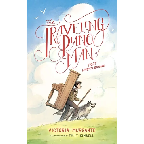 The Traveling Piano Man of Fort Whettershire - Paperback (ONLINE ORDER ONLY)