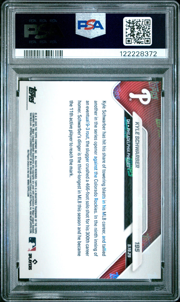 Graded 2025 Topps Now Kyle Schwarber #195 Orange Foil /25 Baseball Card PSA 9 Mint (ONLINE ORDER ONLY)