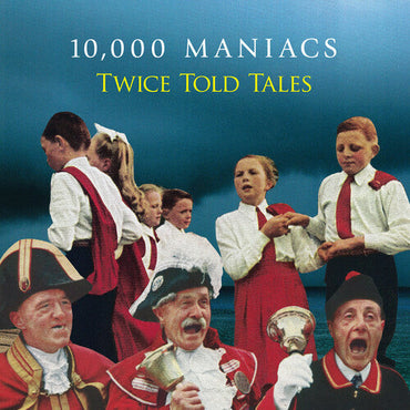10,000 Maniacs - Twice Told Tales - White [Vinyl]