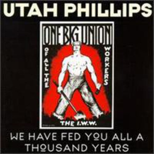 We Have Fed You All a Thousand Years [CD]