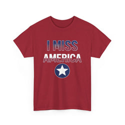 "I Miss America" Star Unisex Heavy Cotton Tee (ONLINE ORDER ONLY)