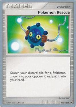Pokemon Rescue (115/127) (Happy Luck - Mychael Bryan) [World Championships 2010] (Online Only)