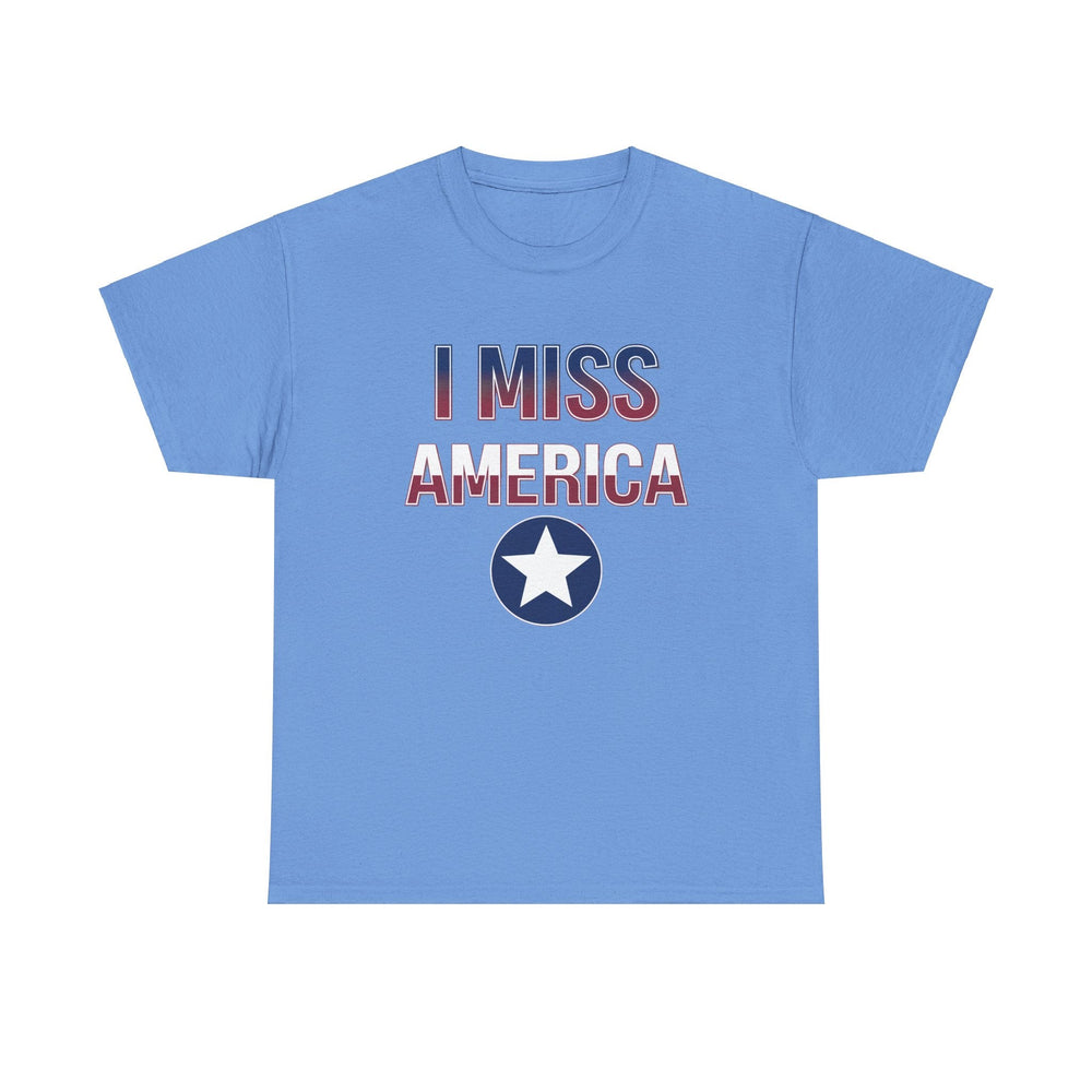"I Miss America" Star Unisex Heavy Cotton Tee (ONLINE ORDER ONLY)