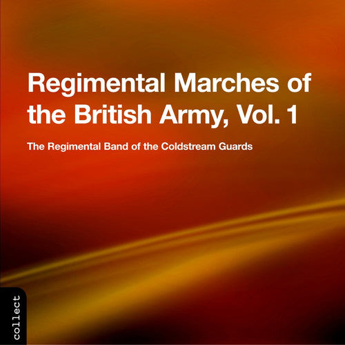 Regimental Marches of the British Army [CD]