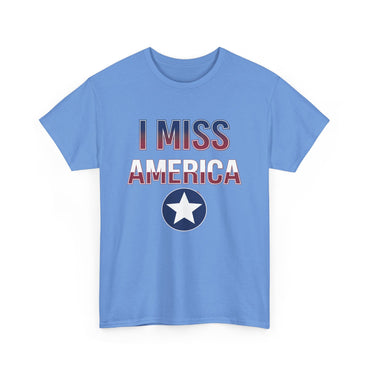 "I Miss America" Star Unisex Heavy Cotton Tee (ONLINE ORDER ONLY)
