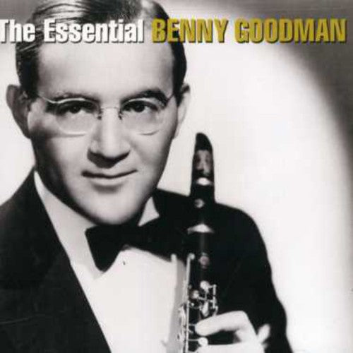 The Essential Benny Goodman [2 CD]