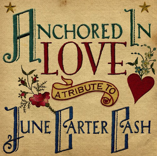 Anchored in Love: Tribute to June Carter Cash / Various [CD]