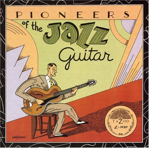 Pioneers of the Jazz Guitar / Various [CD]