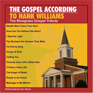 Gospel According To Hank Williams: The Bluegrass Gospel Tribute [CD]