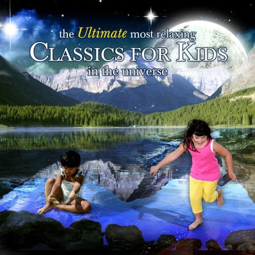 Ultimate Most Relaxing Classics for Kids in / Various [2 CD]