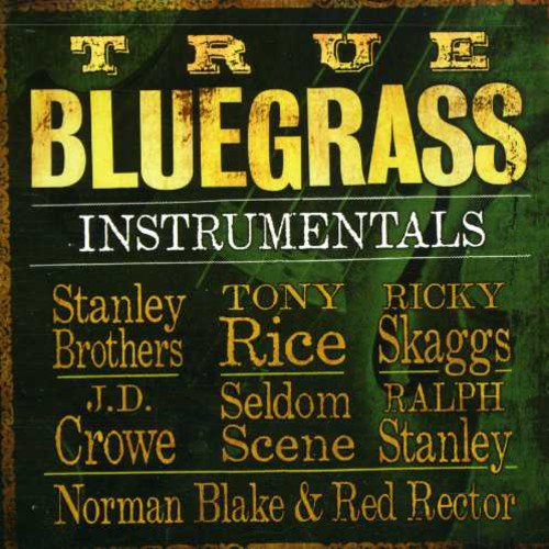 True Bluegrass Instrumentals [CD]