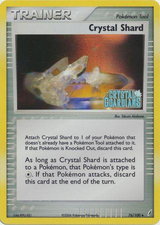 Crystal Shard (76/100) (Stamped) [EX: Crystal Guardians] (Online Only)