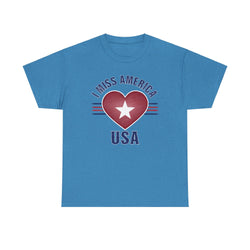 "I Miss America" Heart Unisex Heavy Cotton Tee (ONLINE ORDER ONLY)