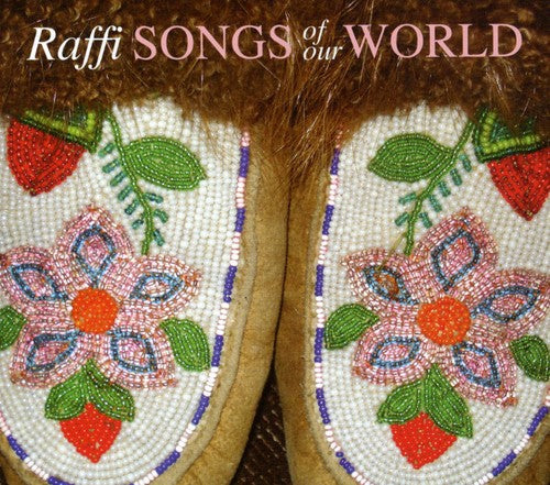 Songs of Our World [CD]