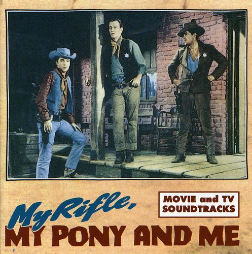 My Rifle My Pony & Me [Import]