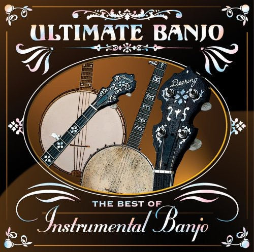 Ultimate Banjo: The Best Of Instrumental Banjo [CD]