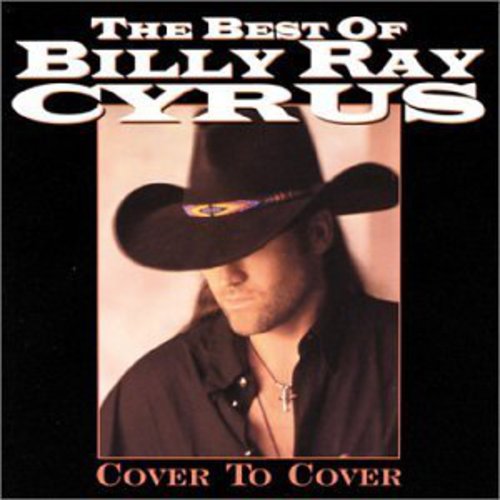 Best Of Billy Ray Cyrus [Import]