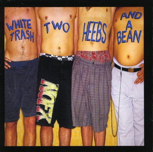 White Trash, Two Heebs and a Bean [CD]